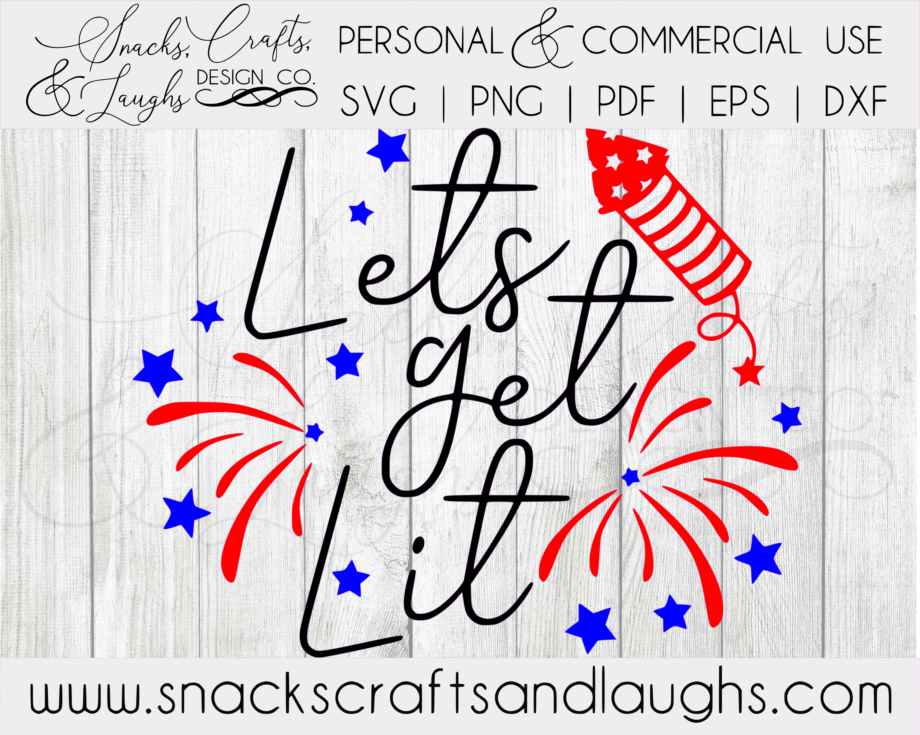 Download Let's Get Lit SVG | 4th of July SVG | Independence Day SVG ...