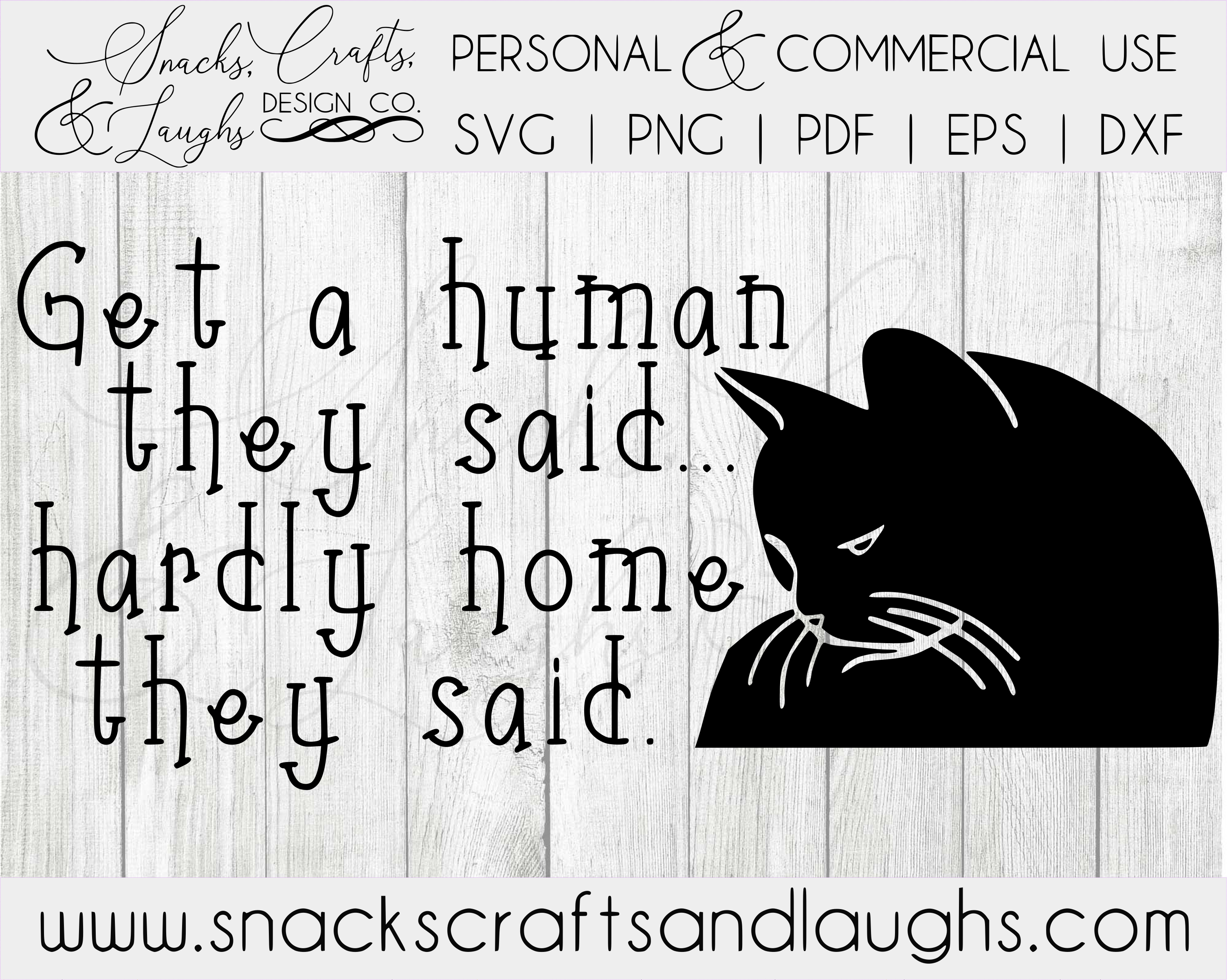 Download Get A Human They Said Hardly Home They Said Svg Funny Cat Svg Introvert Svg Bigheart Design Co
