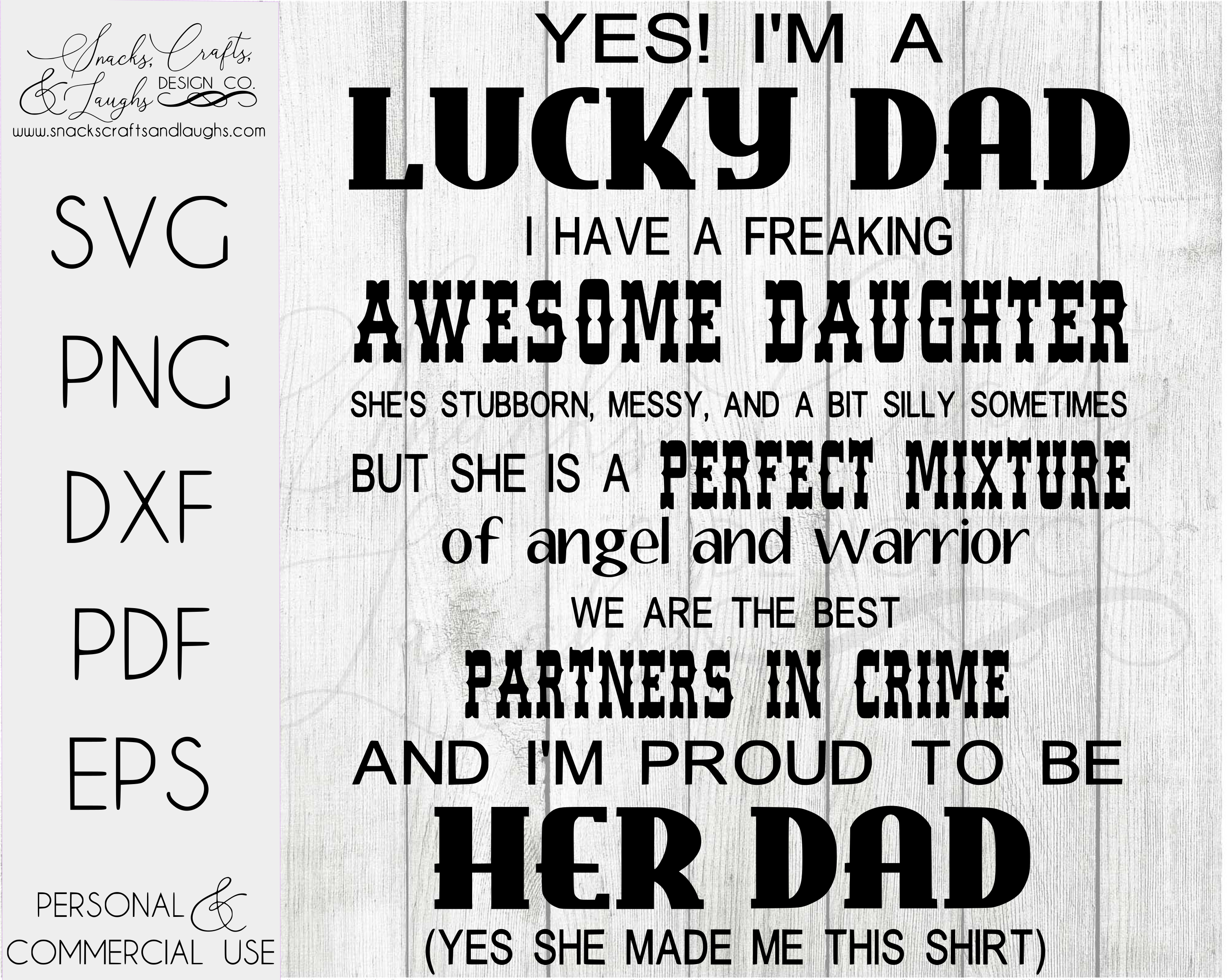 Download Yes I'm a Lucky Dad SVG | Daughter to Father Shirt | Dad ...