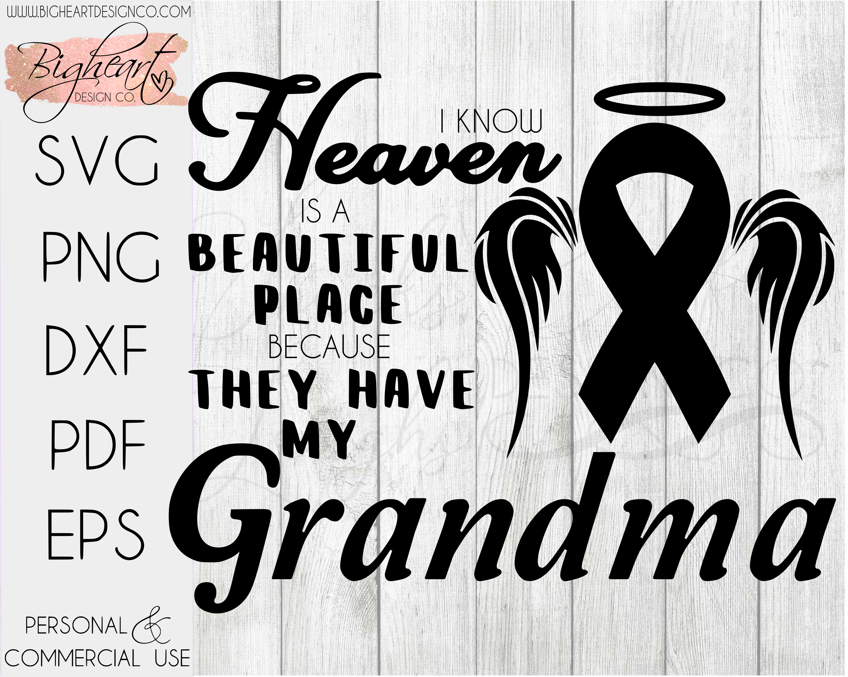 Download I Know Heaven Is A Beautiful Place Because They Have My Grandma Svg Awareness Ribbon Svg Change The Color Of The Ribbon To Personalize Bigheart Design Co